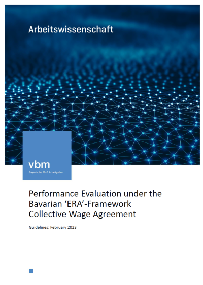Performance Evaluation under the Bavarian ‘ERA’-Framework Collective Wage Agreement Performance Evaluation under the Bavarian ‘ERA’-Framework Collective Wage Agreement