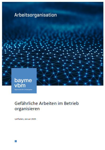 Besondere Herausforderungen bei gefährlichen Arbeiten