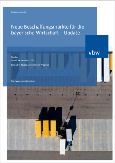 Neue Beschaffungsmärkte für die bayerische Wirtschaft – Update