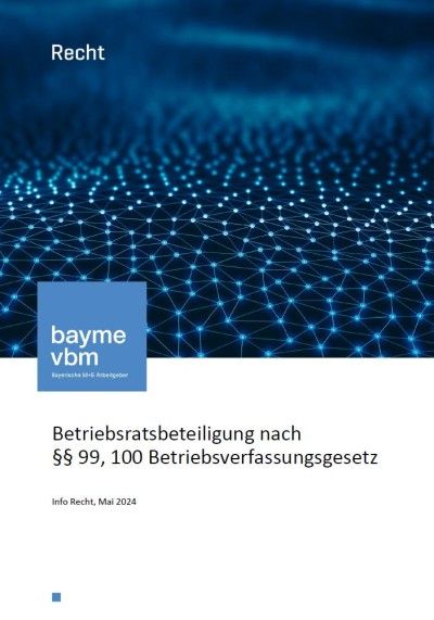 Betriebsratsbeteiligung nach §§ 99, 100 Betriebsverfassungsgesetz