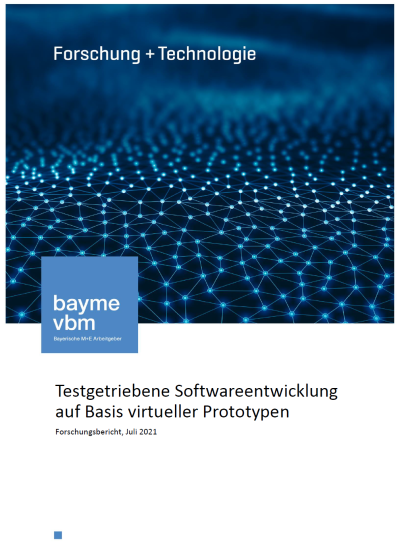 Testgetriebene Softwareentwicklung auf Basis virtueller Prototypen Testgetriebene Softwareentwicklung auf Basis virtueller Prototypen