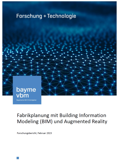 Fabrikplanung mit Building Information Modeling (BIM) und Augmented Reality