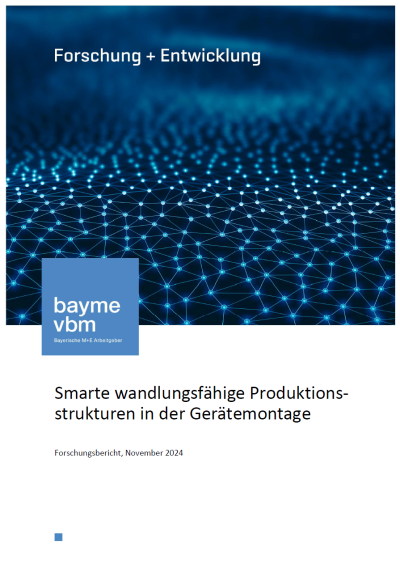 Smarte wandlungsfähige Produktionsstrukturen in der Gerätemontage