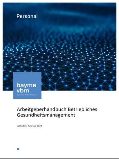 Arbeitgeberhandbuch Betriebliches Gesundheitsmanagement