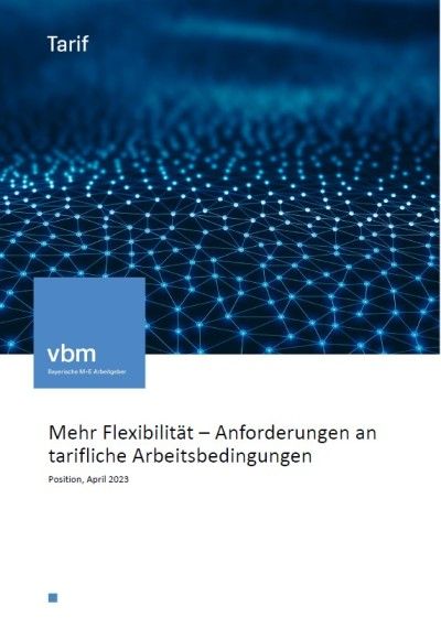 Mehr Flexibilität – Anforderungen an tarifliche Arbeitsbedingungen Mehr Flexibilität – Anforderungen an tarifliche Arbeitsbedingungen