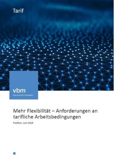 Mehr Flexibilität – Anforderungen an tarifliche Arbeitsbedingungen Mehr Flexibilität – Anforderungen an tarifliche Arbeitsbedingungen